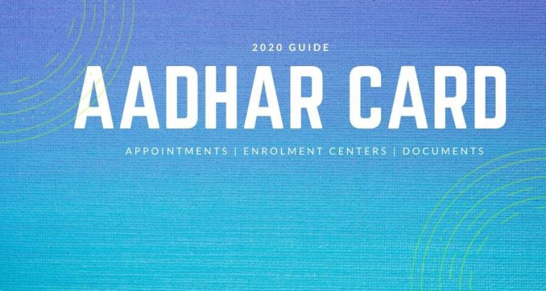 Aadhaar Card: 2020 guide on appointments, enrollment centers & documents