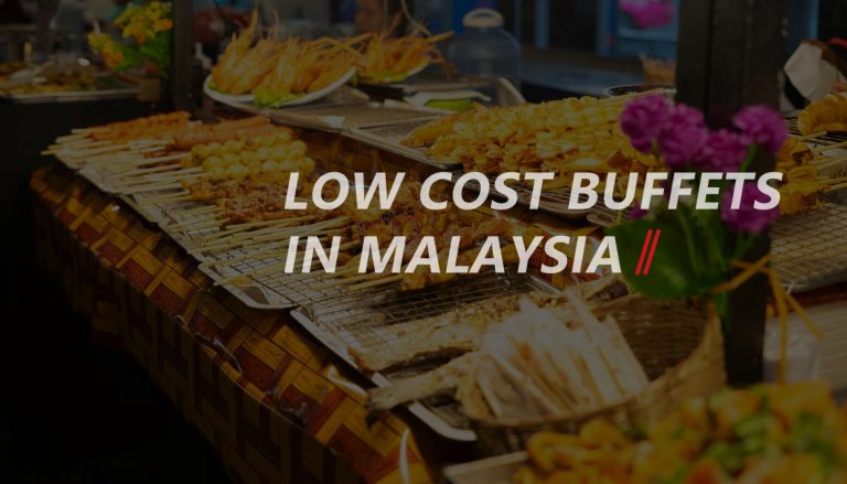 5 low cost buffets in Malaysia worth a visit