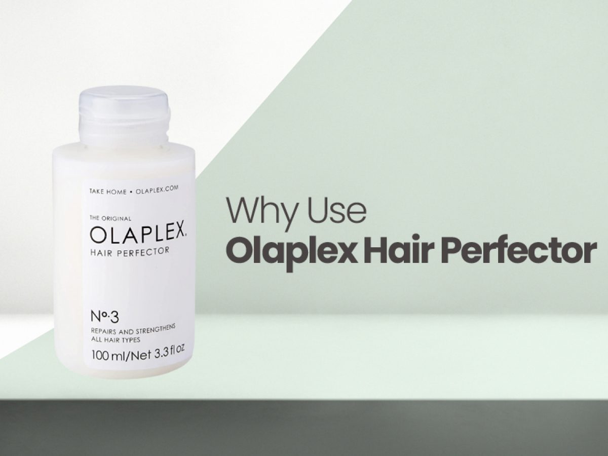 5 reasons to use Olaplex No 3 Hair Perfector for healthy hair